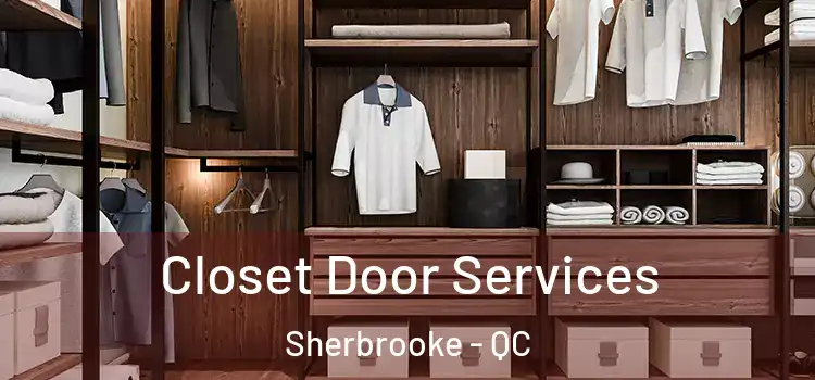  Closet Door Services Sherbrooke - QC