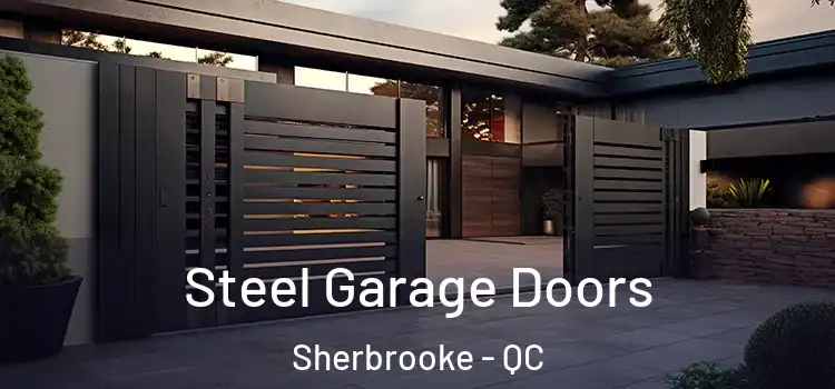 Steel Garage Doors Sherbrooke - QC